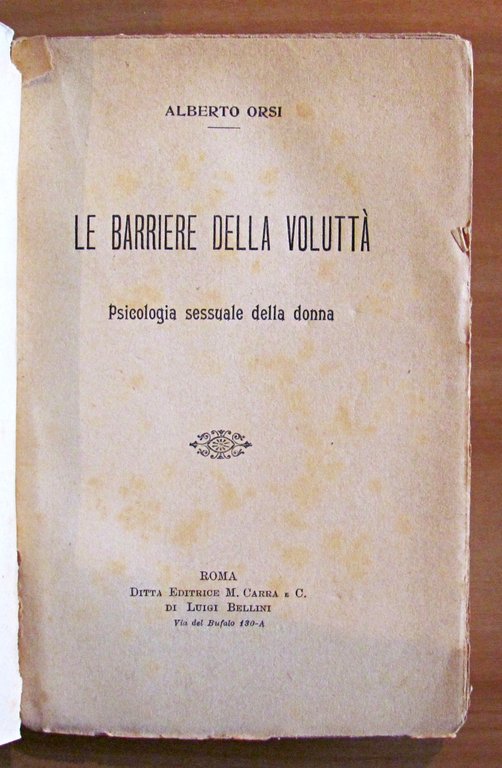 LE BARRIERE DELLA VOLUTTA' - Psicologia sessuale della donna