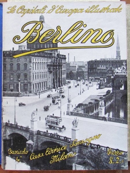 LE CAPITALI D'EUROPA ILLUSTRATE, I ed. 1930 ca.