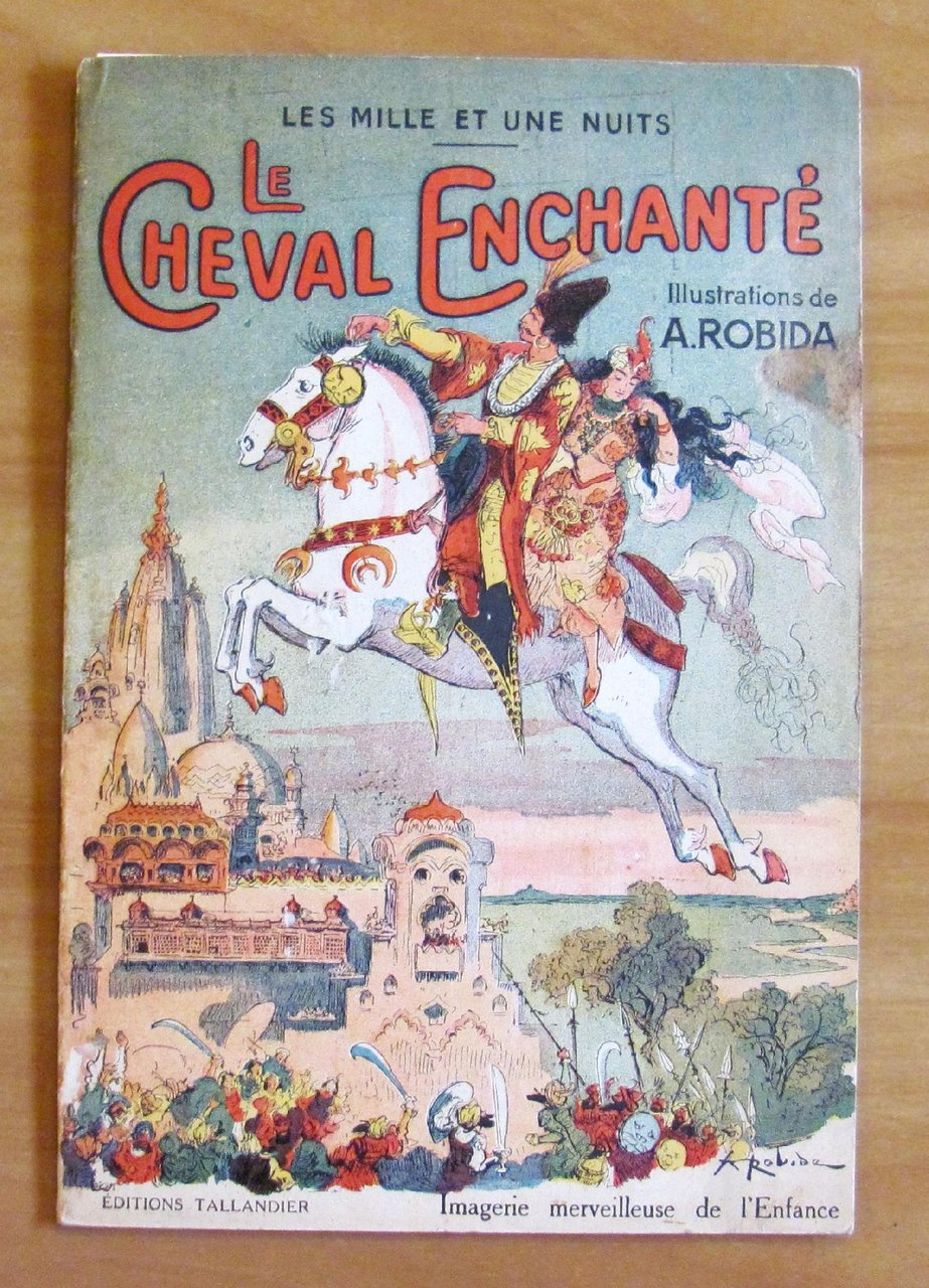 LE CHEVAL ENCHANTE Conte de MILLE et UNE NUITS - …
