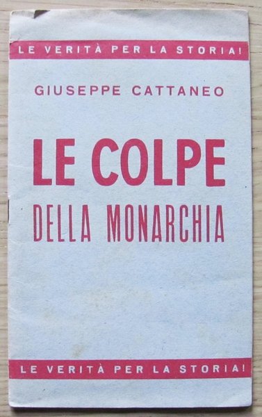 LE COLPE DELLA MONARCHIA