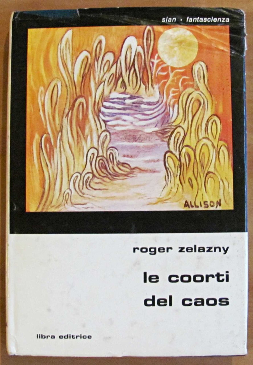 LE COORTI DEL CAOS - Coll. Gli Slan N.51, I …