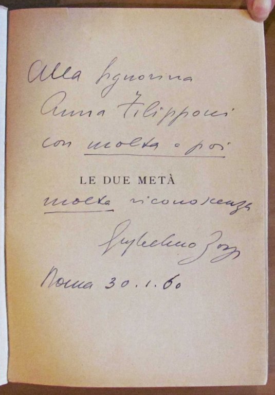 LE DUE META' - Commedia in III atti con Dedica …