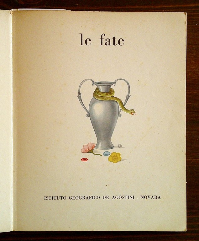 LE FATE - Coll. I Racconti della Nonna, 1953 - …