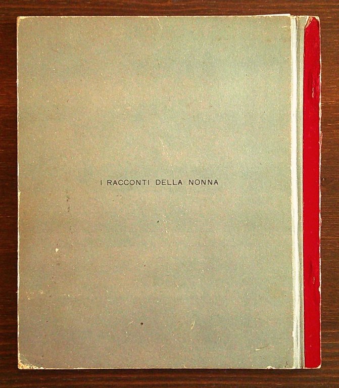 LE FATE - Coll. I Racconti della Nonna, 1953 - …