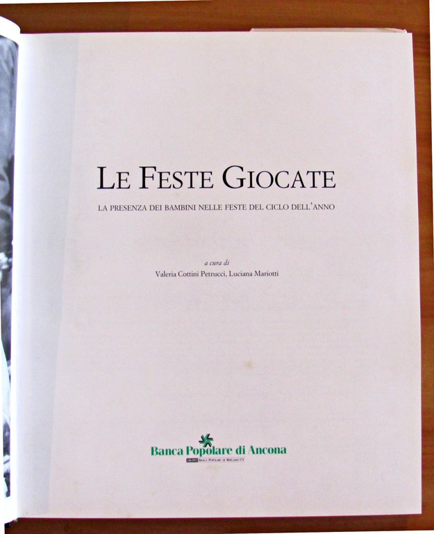 LE FESTE GIOCATE - LA PRESENZA DEI BAMBINI NELLE FESTE …