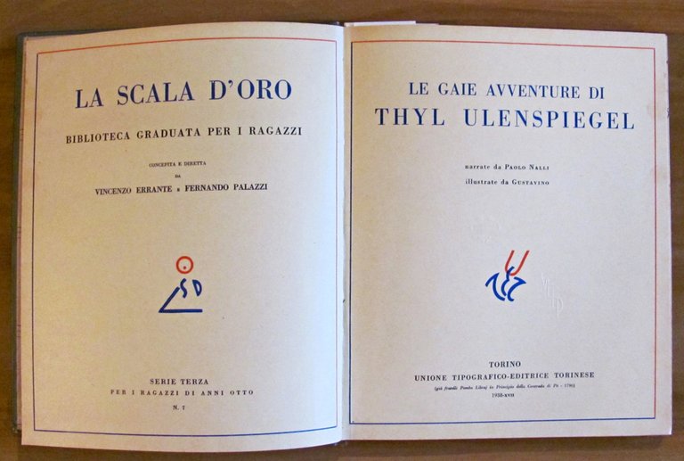 LE GAIE AVVENTURE DI THYL ULKENSPIEGEL - Coll. La Scala …