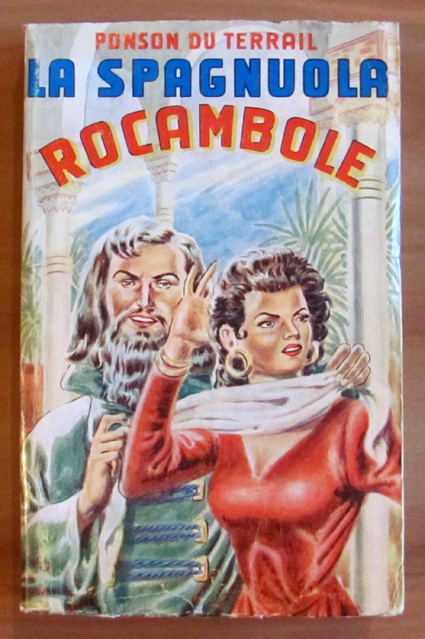 Le gesta di ROCAMBOLE - La Spagnuola