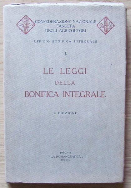 LE LEGGI DELLA BONIFICA INTEGRALE