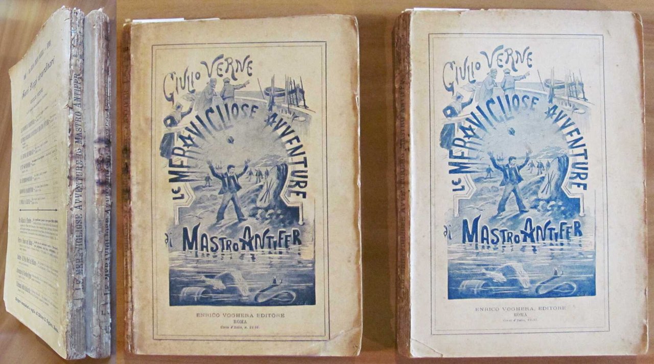 LE MERAVIGLIOSE AVVENTURE DI MASTRO ANTIFER, I ed. 1899 - …