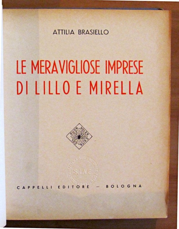 LE MERAVIGLIOSE IMPRESE DI LILLO E MIRELLA