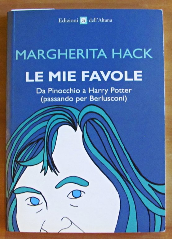 LE MIE FAVOLE - Da Pinocchio a Harry Potter