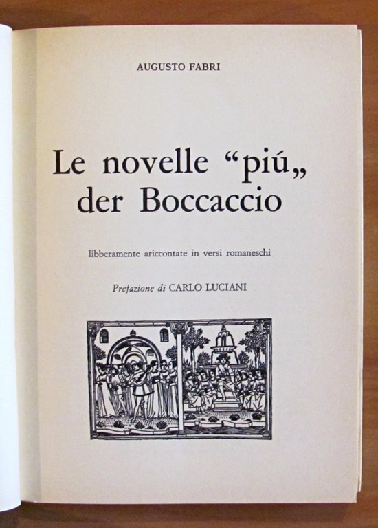 LE NOVELLE PIU' DER BOCCACCIO - Libberamente ariccontate in versi …