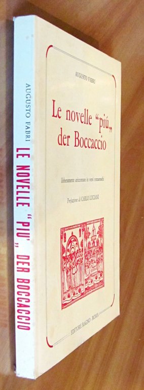 LE NOVELLE PIU' DER BOCCACCIO - Libberamente ariccontate in versi …