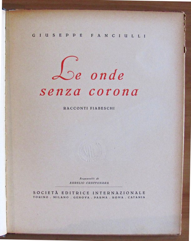 LE ONDE SENZA CORONA - Racconti Fiabeschi