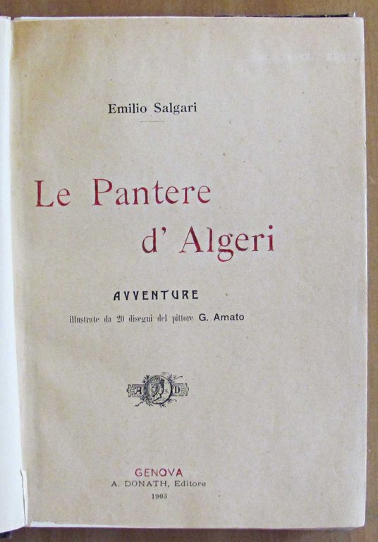 LE PANTERE DI ALGERI, I ed. 1903 - ill. D'AMATO | Immagine Gallery 2