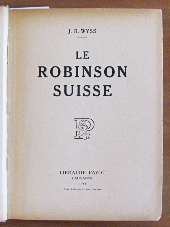LE ROBINSON SUISSE, 1944 - Illustrato