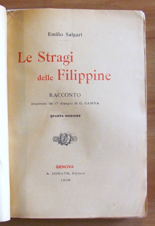 LE STRAGI DELLE FILIPPINE, 1909 - ill. GAMBA