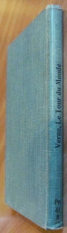 LE TOUR DU MONDE EN QUATRE-VINGTS JOURS + ANHANG (Appendice) …