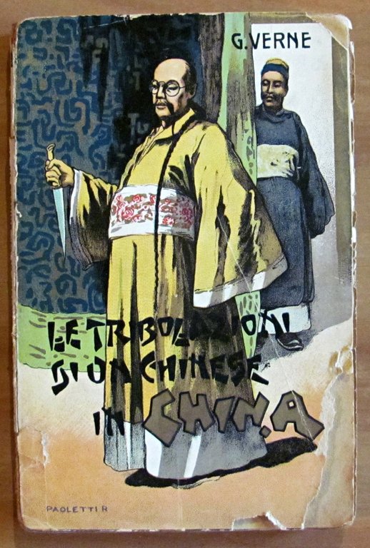 LE TRIBOLAZIONI DI UN CHINESE IN CHINA, 1908