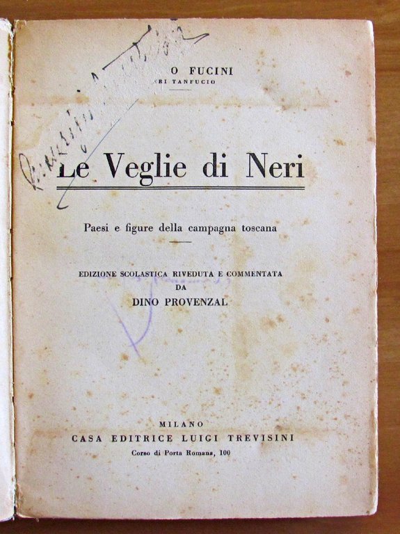 LE VEGLIE DI NERI - PAESI E FIGURE DELLA CAMPAGNA …