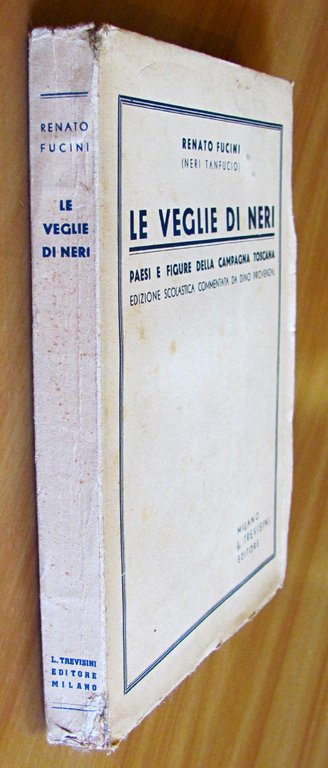 LE VEGLIE DI NERI - PAESI E FIGURE DELLA CAMPAGNA …