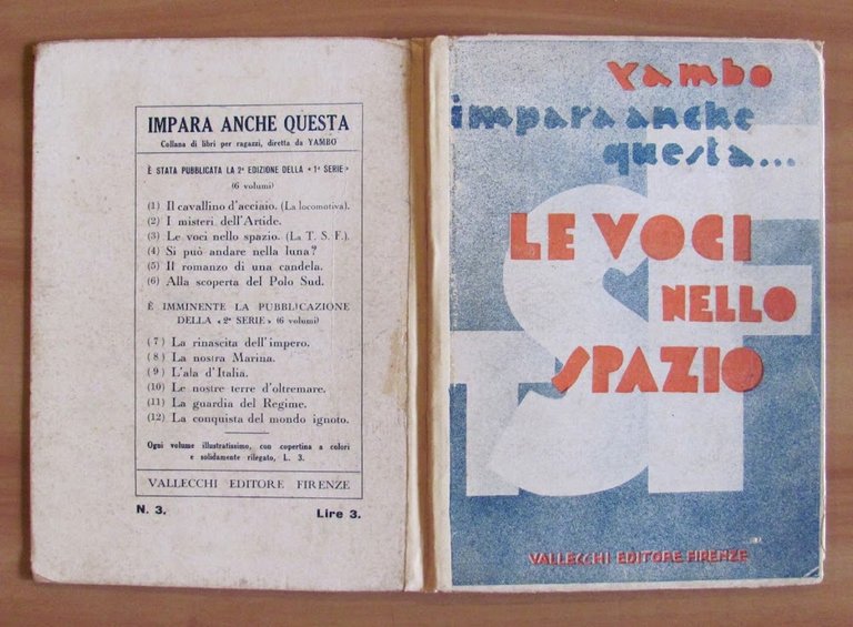 LE VOCI NELLO SPAZIO - Coll. Impara anche questa N.3, 1936 - ill. YAMBO