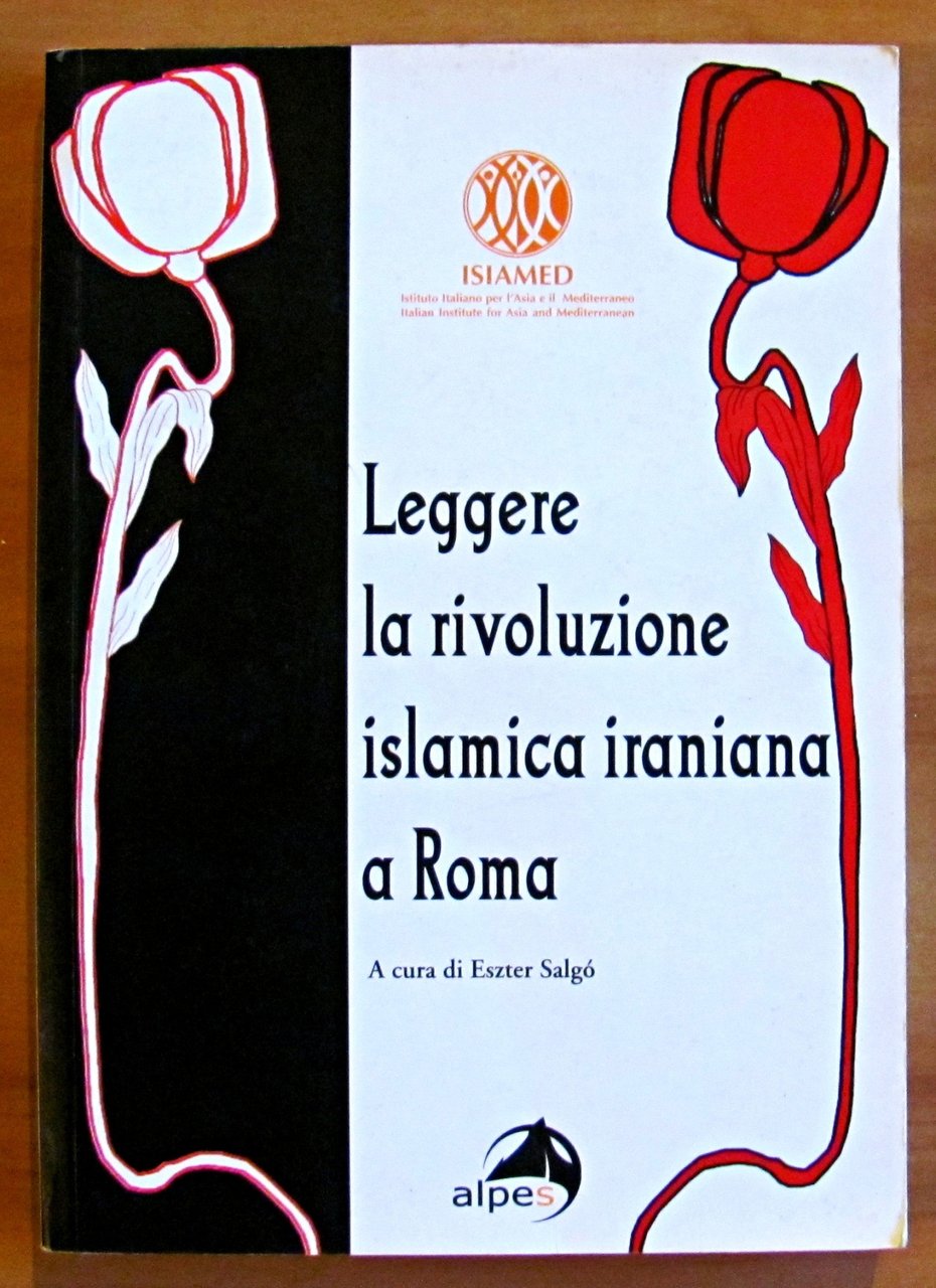 LEGGERE LA RIVOLUZIONE ISLAMICA IRANIANA A ROMA