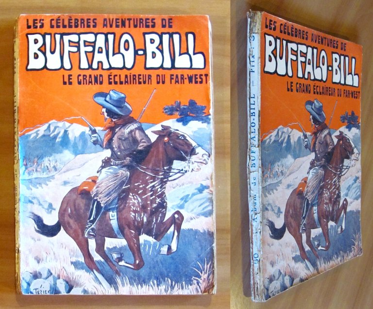 LES CELEBRES AVENTURES DE BUFFALO BILL Grand Eclaireur du Far …