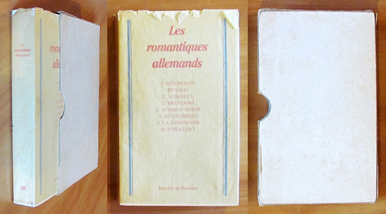 LES ROMANTIQUES ALLEMANDS - Collana Bibliotheque Europeenne