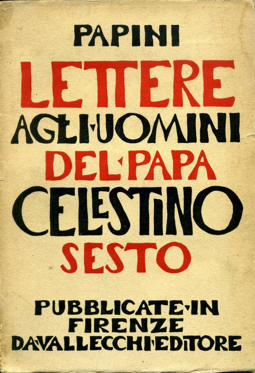 LETTERE AGLI UOMINI DEL PAPA CELESTINO SESTO, I ed. 1946