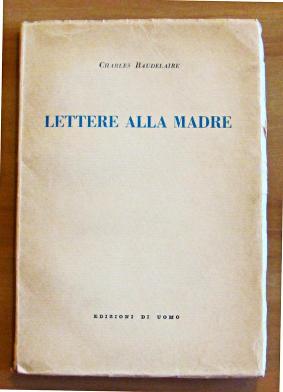 LETTERE ALLA MADRE.