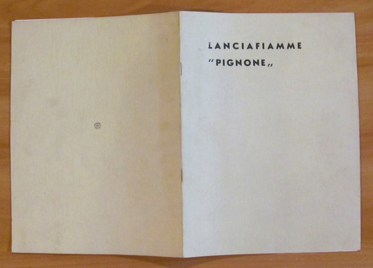 Libretto Istruzioni LANCIAFIAMME PIGNONE, anni '40