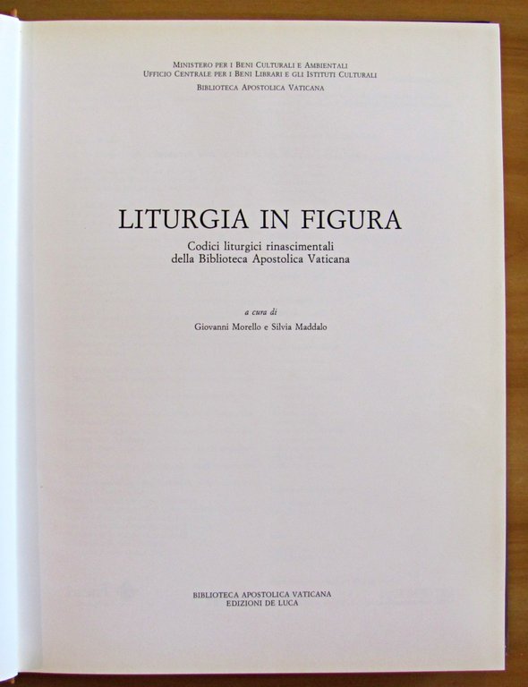 LITURGIA IN FIGURA - Codici liturgici rinascimentali della Biblioteca Apostolica …