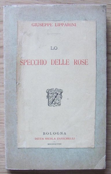 LO SPECCHIO DELLE ROSE - Autografato