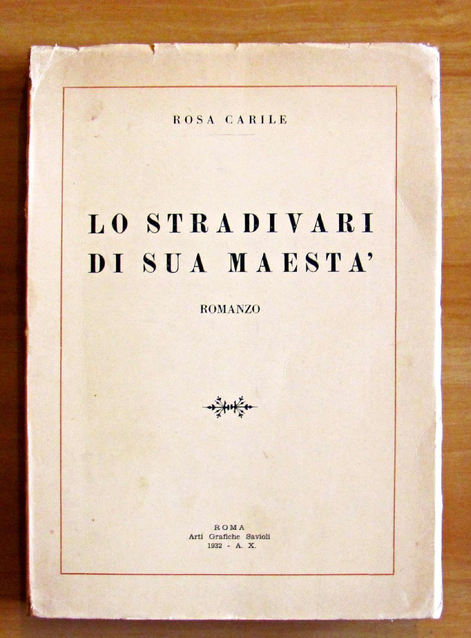 LO STRADIVARI DI SUA MAESTA'