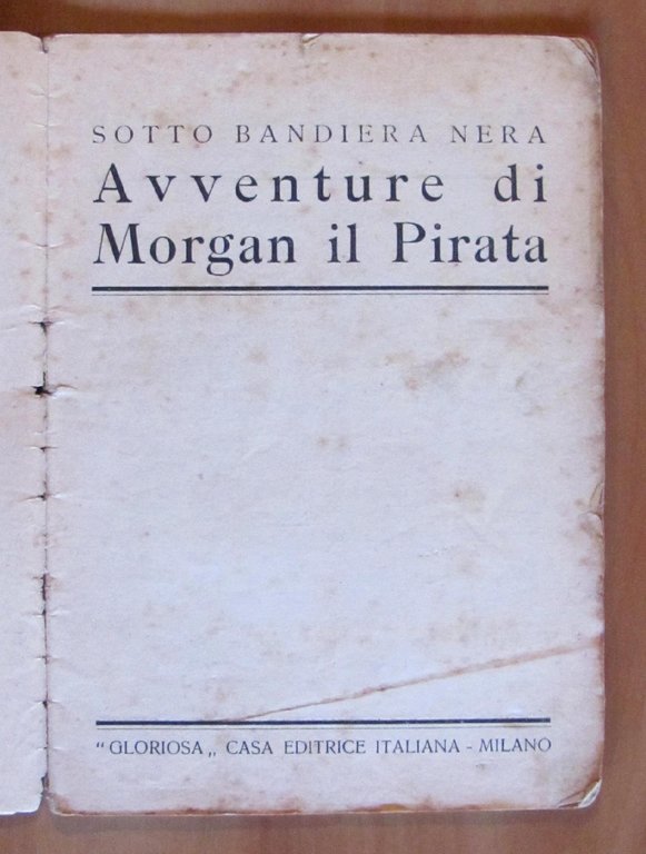 LOTTO 12 Fascicoli - Sotto Bandiera Nera AVVENTURE DI MORGAN …