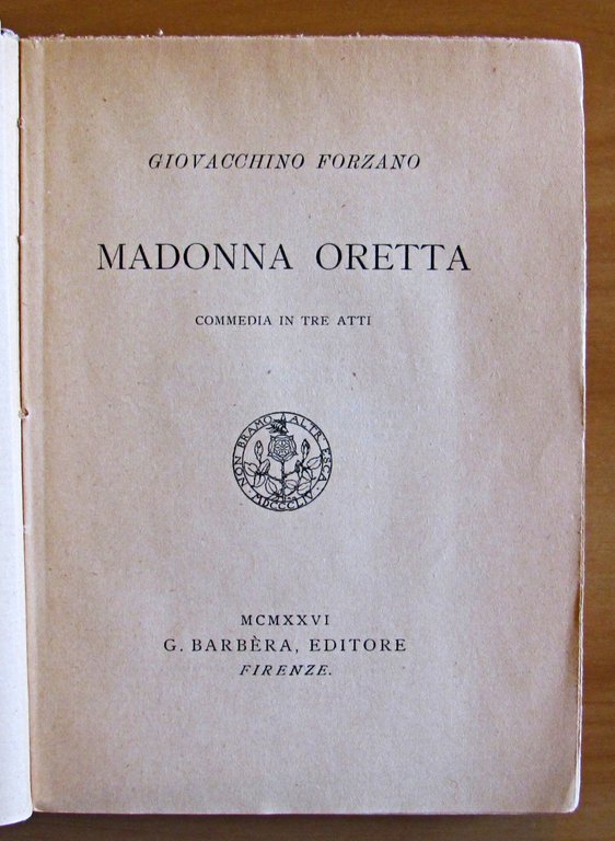 MADONNA ORETTA - Commedia in tre atti