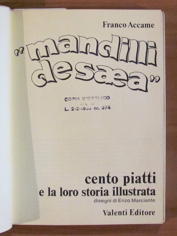 MANDILLI DE SAEA - Cento piatti e la loro storia …