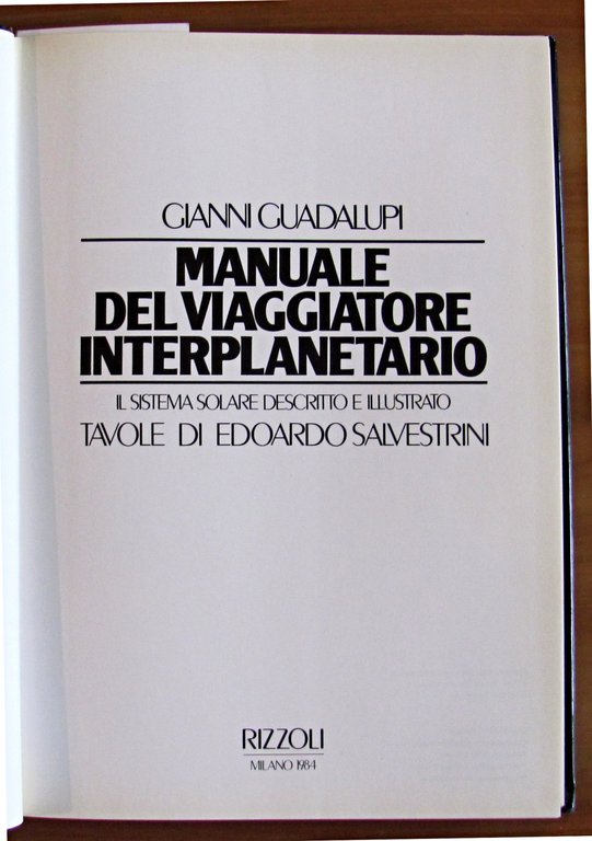 MANUALE DEL VIAGGIATORE INTERPLANETARIO - Il Sistema Solare Descritto e …
