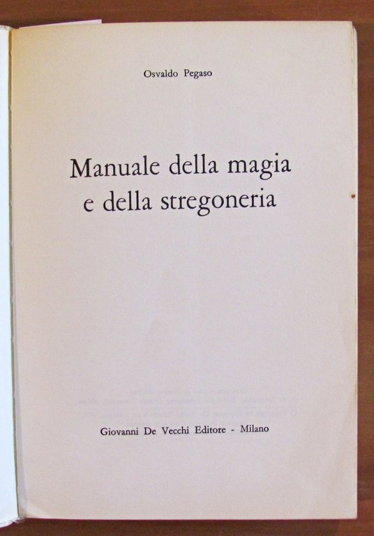 MANUALE DELLA MAGIA E DELLA STREGONERIA, I ed. 1971