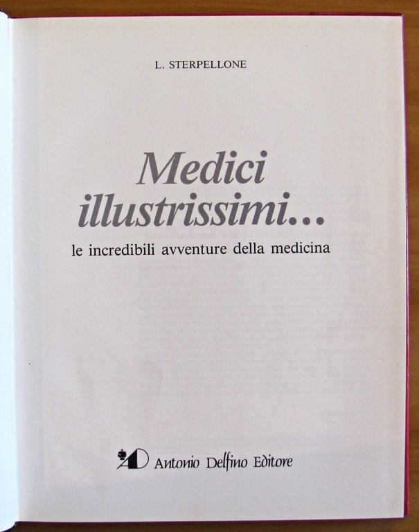 MEDICI ILLUSTRISSIMI... le incredibili avventure della Medicina