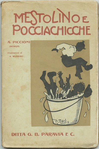 MESTOLINO E POCCIACHICCHE - AVVENTURE DI DUE BIRICHINI