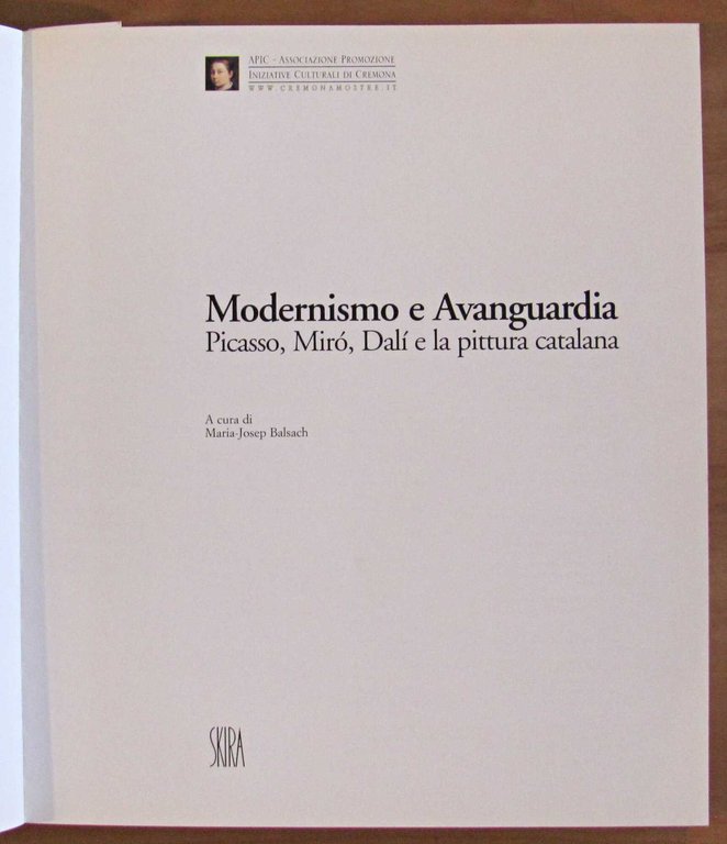 MODERNISMO E AVANGUARDIA - PICASSO, MIRO', DALI' e la pittura … | Immagine Gallery 2