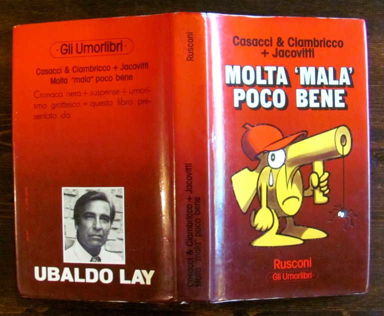 MOLTA MALA POCO BENE - Collana GLI UMORLIBRI, I ed. …