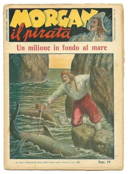 MORGAN IL PIRATA Fasc. n.19 - Un milione in fondo …