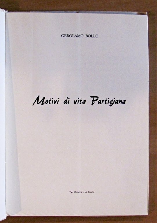 MOTIVI DI VITA PARTIGIANA