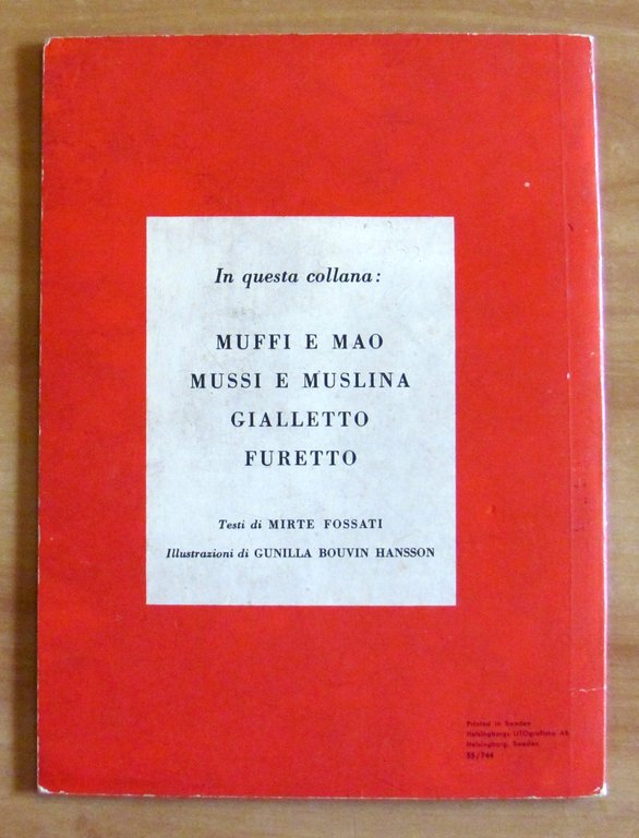 MUSSI E MUSLINA, anni '60 - ill. Gunilla Bouvin HANSSON