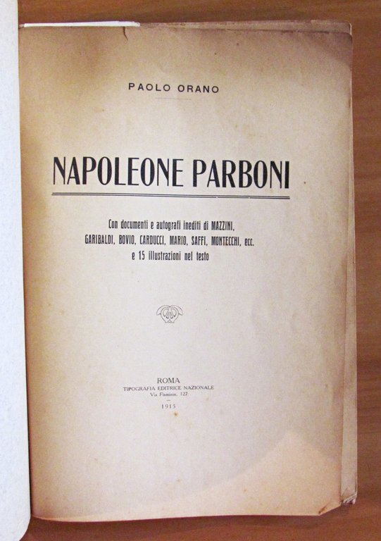 NAPOLEONE PARBONI - Con documenti e autografi inediti di MAZZINI, …