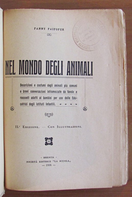 NEL MONDO DEGLI ANIMALI, 1926 - ill. MUSSINO