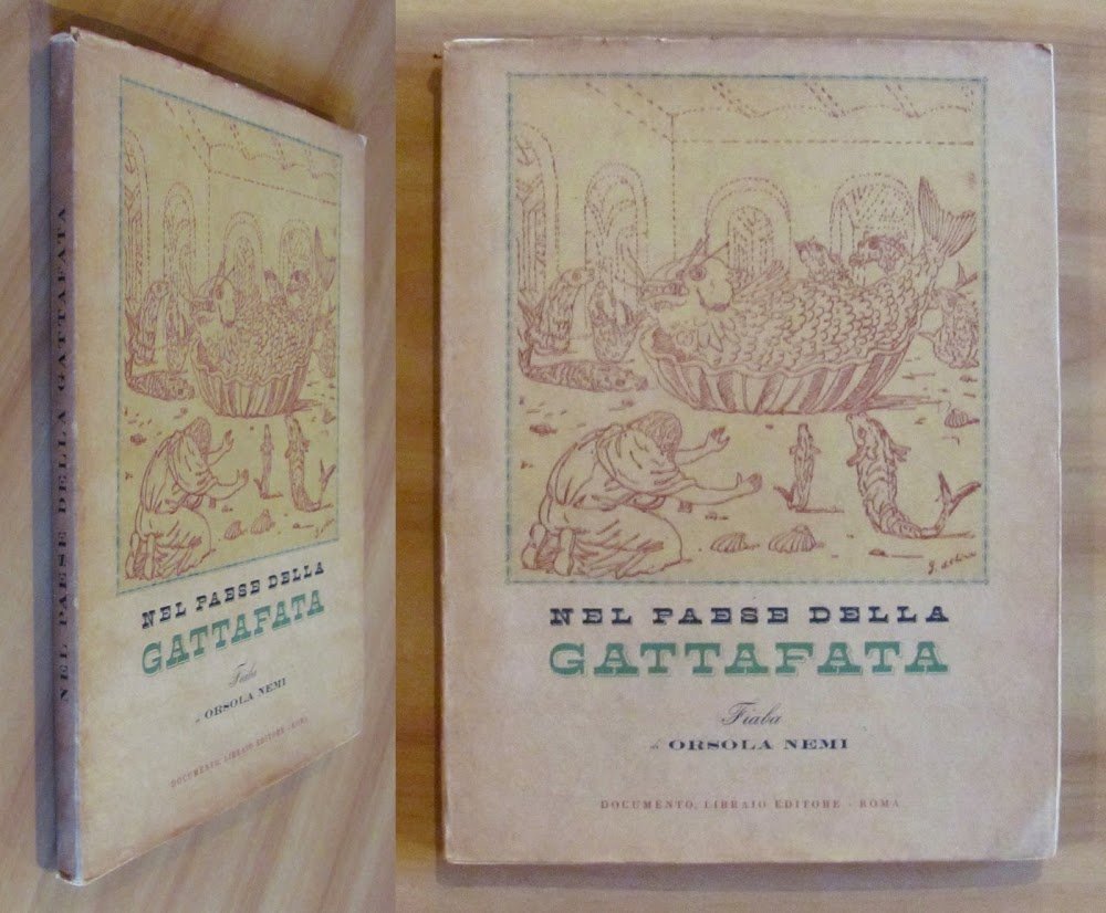 NEL PAESE DELLA GATTAFATA, I ed. 1944 - ill. DE …